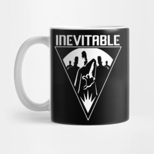 Inevitable Mug